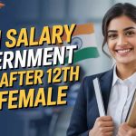 High Salary Government Jobs After 12th for Female